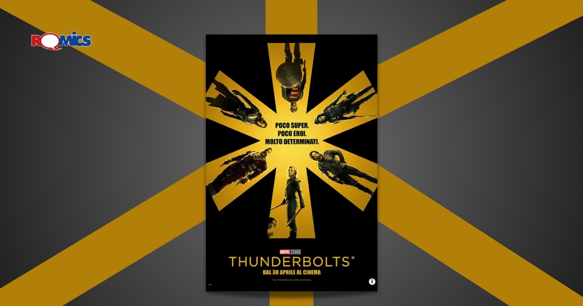 Arrivano al cinema i... Thunderbolts*