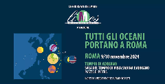 TUTTI GLI OCEANI PORTANO A ROMA - V EDIZIONE DELLE GIORNATE DEL MARE