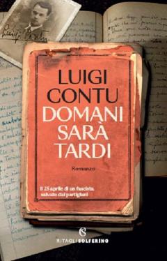 Domani sarà tardi- Lo spettacolo teatrale sul libro di Luigi Contu