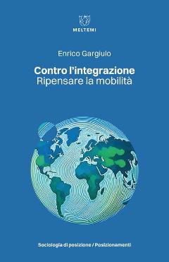 Ripensare l’integrazione, riscrivere il futuro